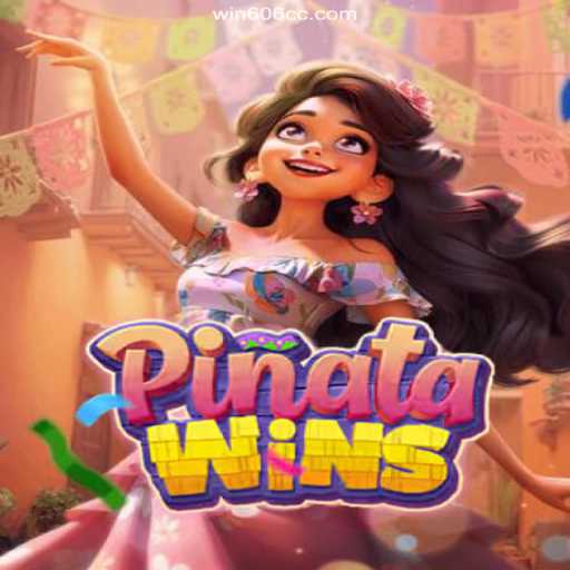 PinataWins: Exploring the Thrills of Win606.com's Premier Online Slot Game