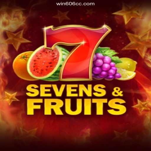 Exploring the Exciting World of SevensFruits on Win606.com Melhor Cassino de Caça-níqueis Online